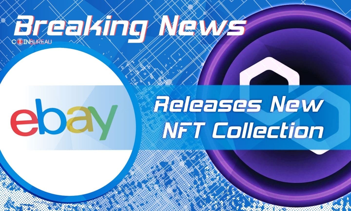 Ecommerce Giant Ebay Releases New NFT Collection on Polygon Network