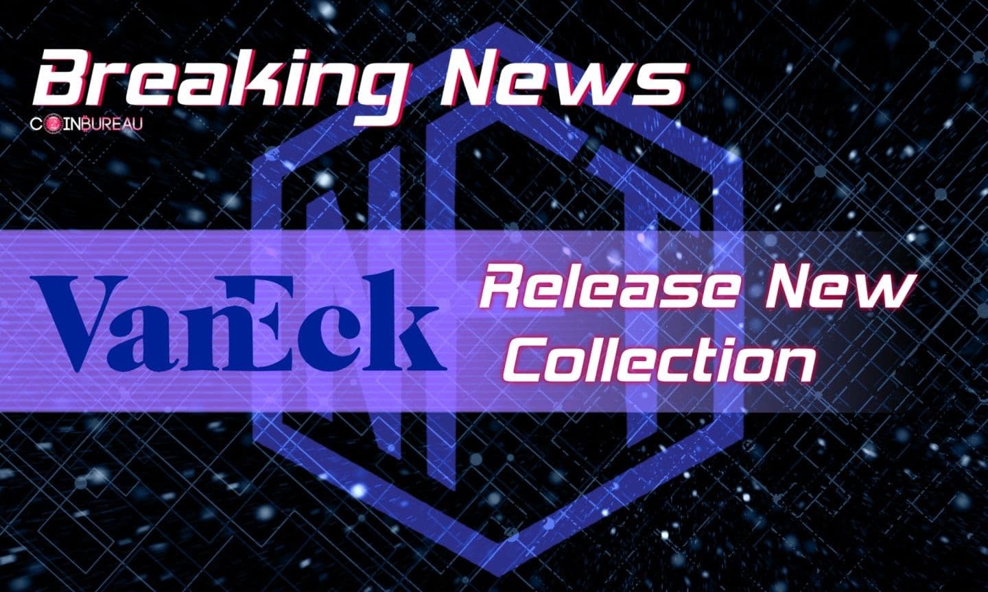 Investment Giant VanEck Release New NFT Collection